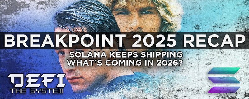 Solana Breakpoint 2025 Recap